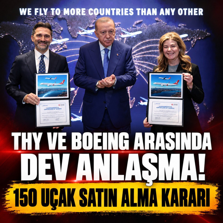 THY ve Boeing arasında dev anlaşma: 150 uçak satın alma kararı