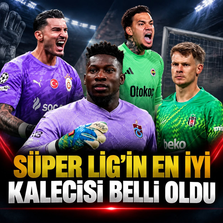 Süper Lig'in en iyi kalecisi belli oldu! Kaleciler yarışında zirve o ismin...