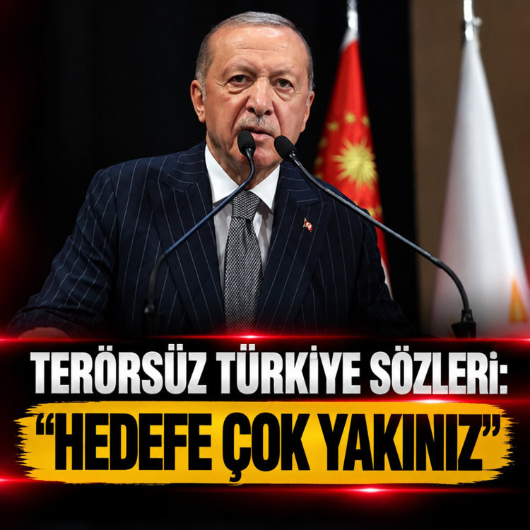 Cumhurbaşkanı Erdoğan’dan Terörsüz Türkiye açıklaması: Hedefe çok yakınız