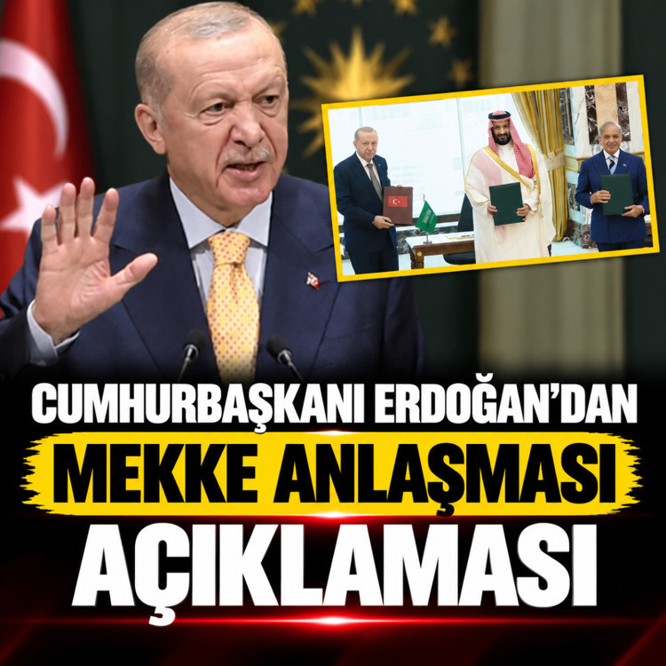 Cumhurbaşkanı Erdoğan'dan "Mekke Anlaşması" açıklaması