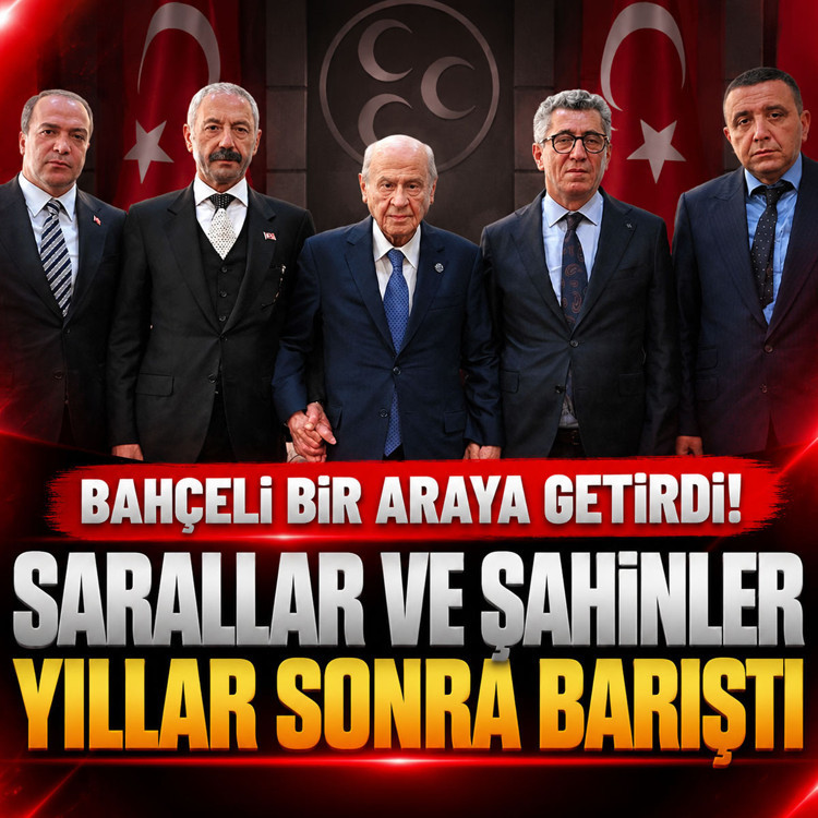 Bahçeli bir araya getirdi! Sarallar ve Şahinler, MHP Genel Merkezi'nde barıştı