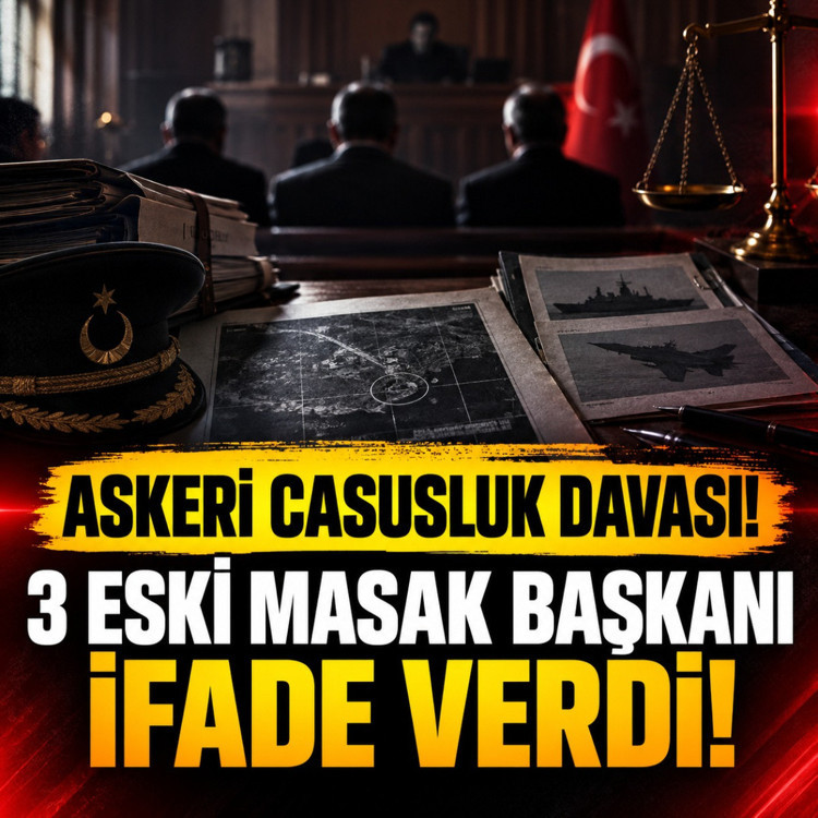 Askeri casusluk davası! 3 eski MASAK Başkanı ifade verdi!