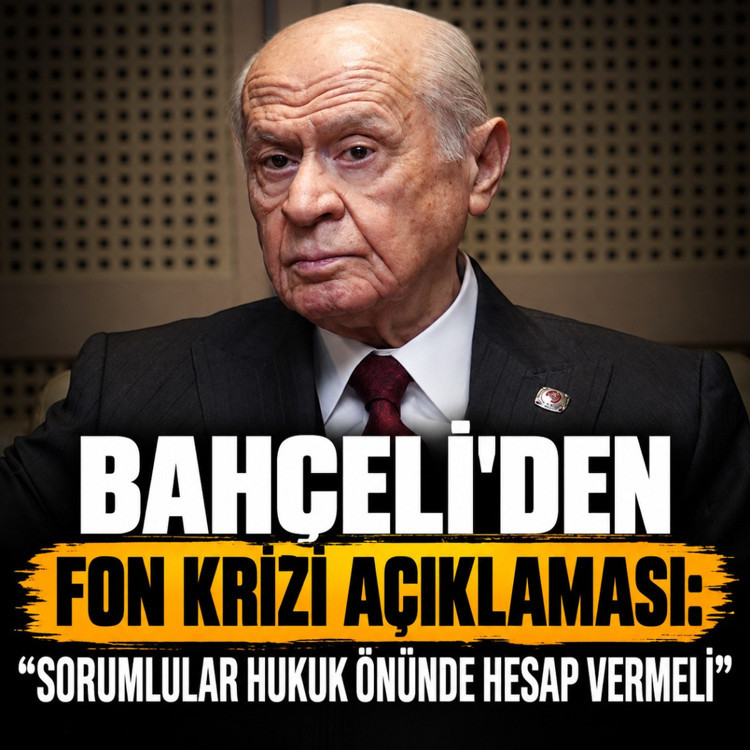 Bahçeli'den fon krizi açıklaması: Sorumlular hukuk önünde hesap vermeli