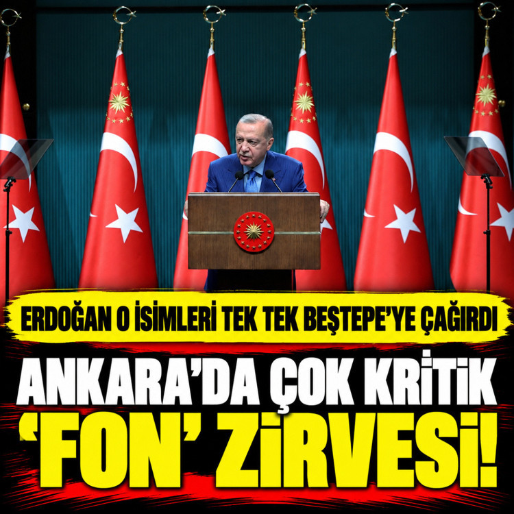 Ankara'da çok kritik 'fon' zirvesi! Erdoğan o isimleri tek tek Beştepe'ye çağırdı