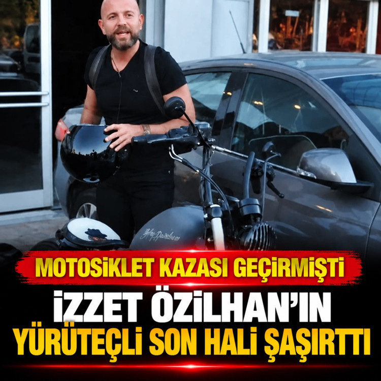 Motosiklet kazası geçirmişti! İzzet Özilhan yürüteçle ayakta durabiliyor son hali şaşırttı
