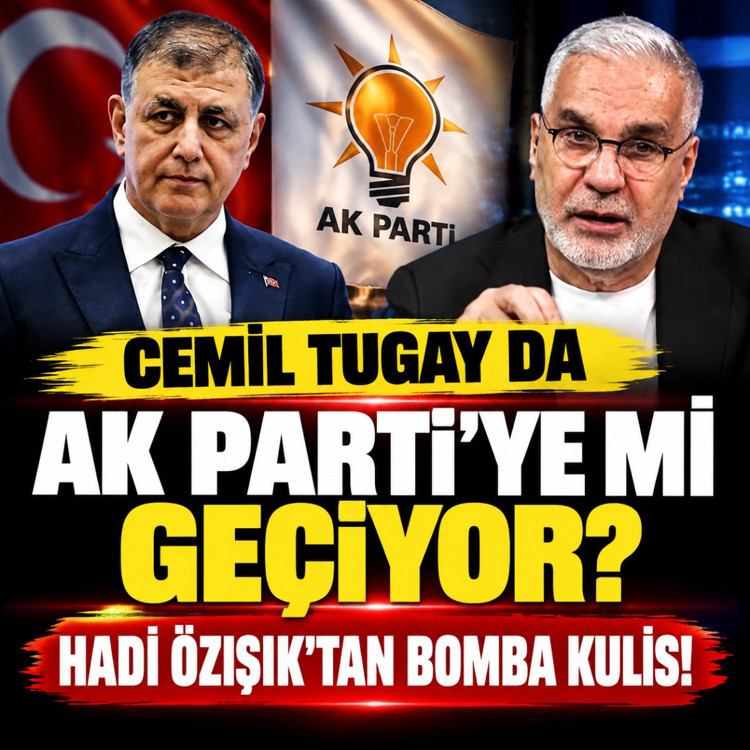 Hadi Özışık’tan Cemil Tugay iddiası: “AK Parti’ye geçecek”