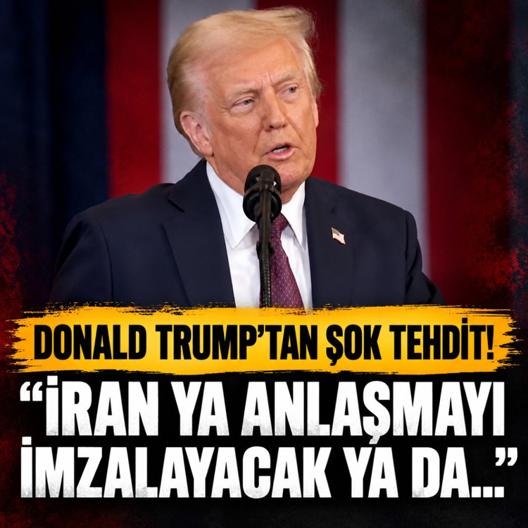 Donald Trump: İran ya anlaşmayı imzalayacak ya da var olmayacak