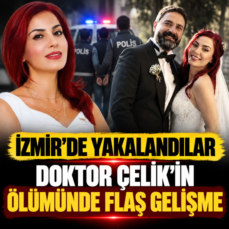 Doktor Özlem Gültekin Çelik'in ölümünde yeni gelişme! İzmir'de yakalandılar