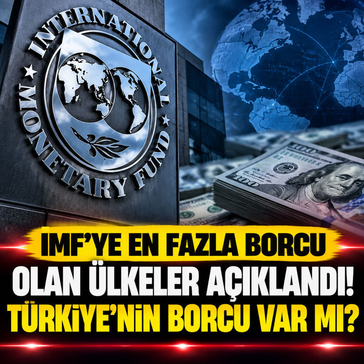 IMF'ye en fazla borcu olan ülkeler! Türkiye'nin borcu var mı?