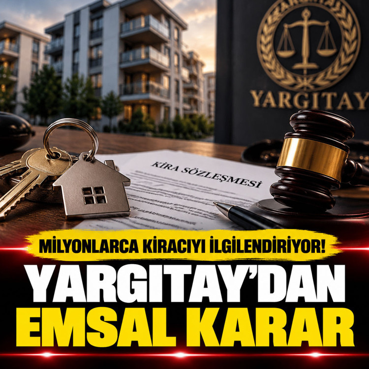 Milyonlarca kiracıyı ilgilendiriyor! Yargıtay'dan emsal karar