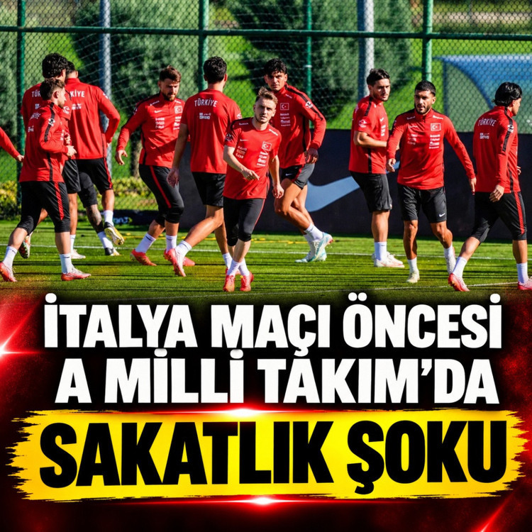 İtalya maçı öncesi A Milli Takım’da sakatlık şoku