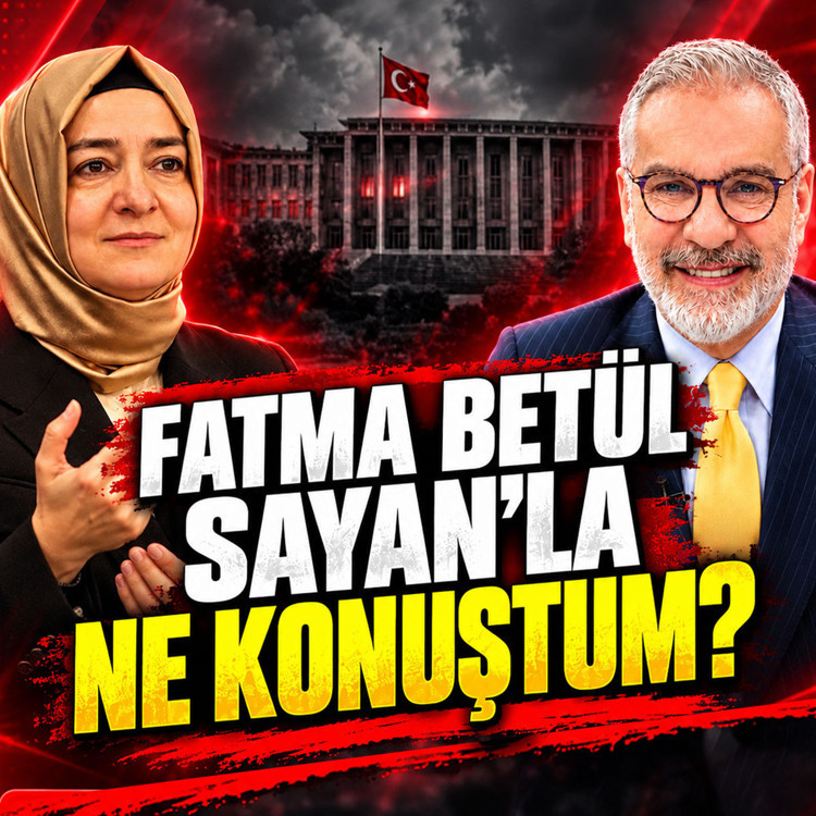 Hadi Özışık, Fatma Betül Sayan Kaya ile görüşmesini anlattı