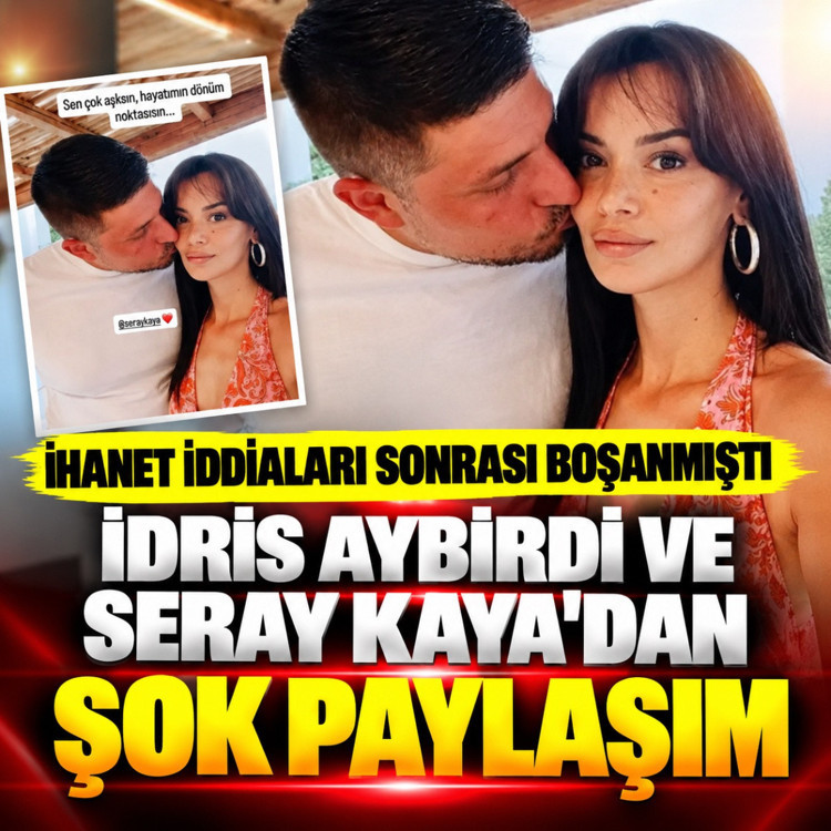 Sahra Işık boşamıştı! Seray Kaya ile İdris Aybirdi aşkında son perde! Sosyal medya sallandı...