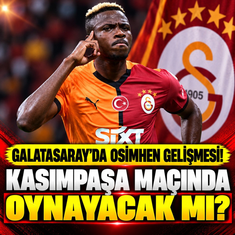 Galatasaray'da Victor Osimhen gelişmesi! Maçta oynayacak mı?