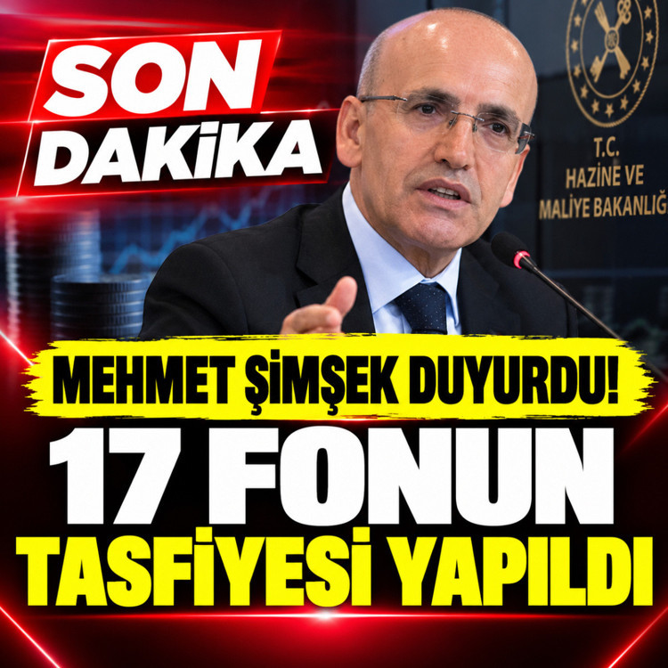 Mehmet Şimşek duyurdu! 17 fonun tasfiyesi yapıldı