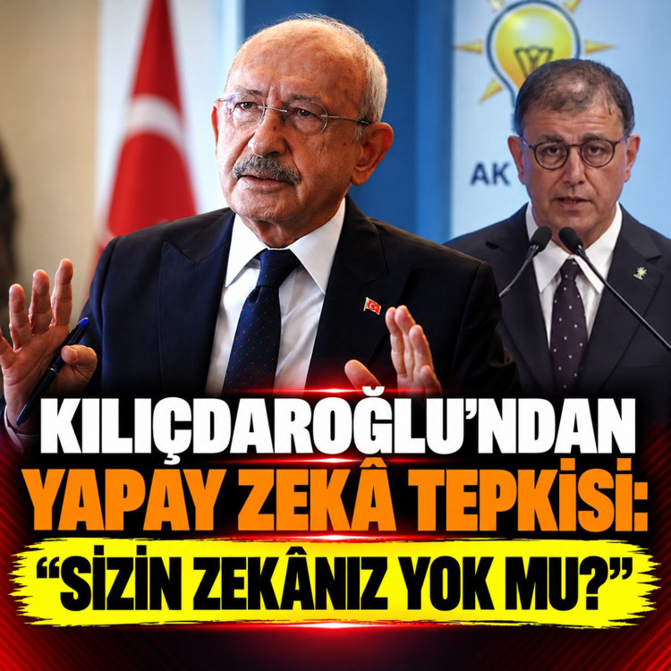 Kılıçdaroğlu’ndan yapay zekâ tepkisi: Sizin zekânız yok mu?