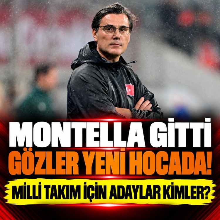 Montella gitti, gözler yeni hocada! Milli Takım için bu adaylar gündemde
