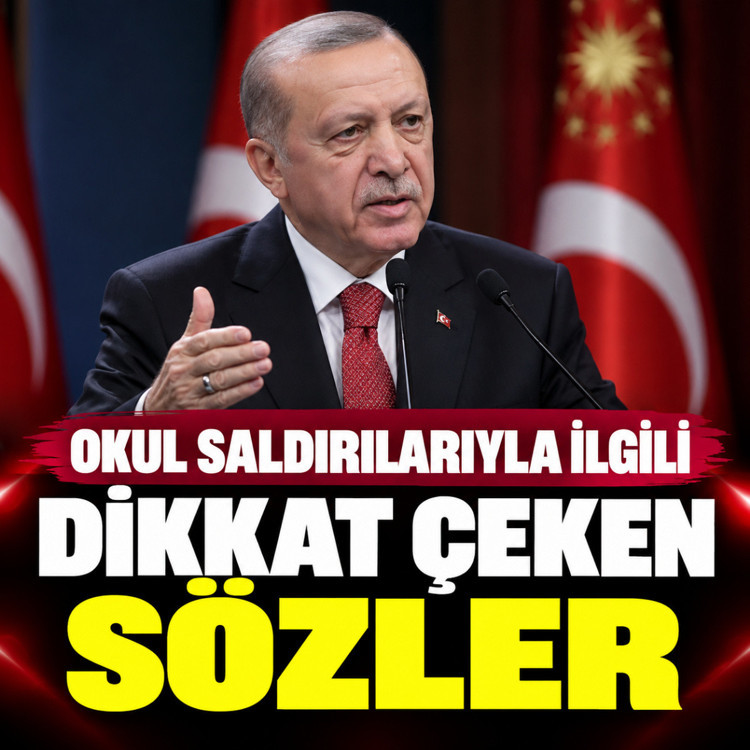 Erdoğan'dan okul saldırılarıyla ilgili dikkat çeken sözler