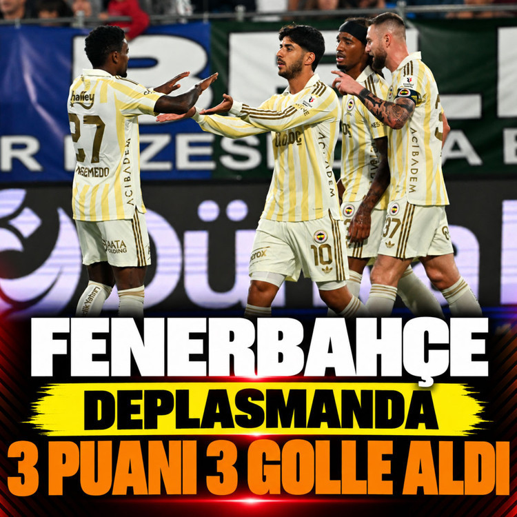 Fenerbahçe, deplasmanda Çaykur Rizespor'u 3-0 mağlup etti