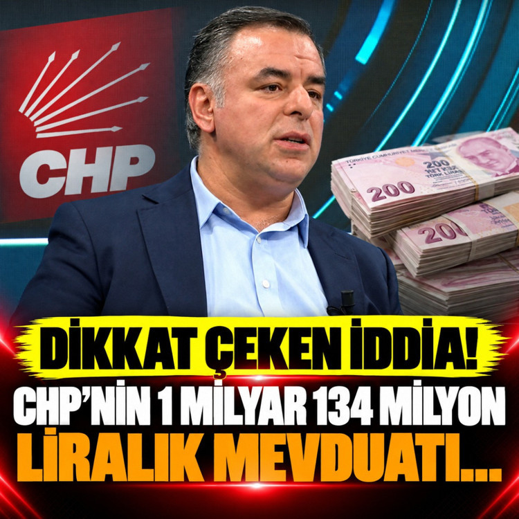 Barış Yarkadaş’tan CHP’nin 1 milyar 134 milyon liralık mevduatıyla ilgili dikkat çeken iddia!