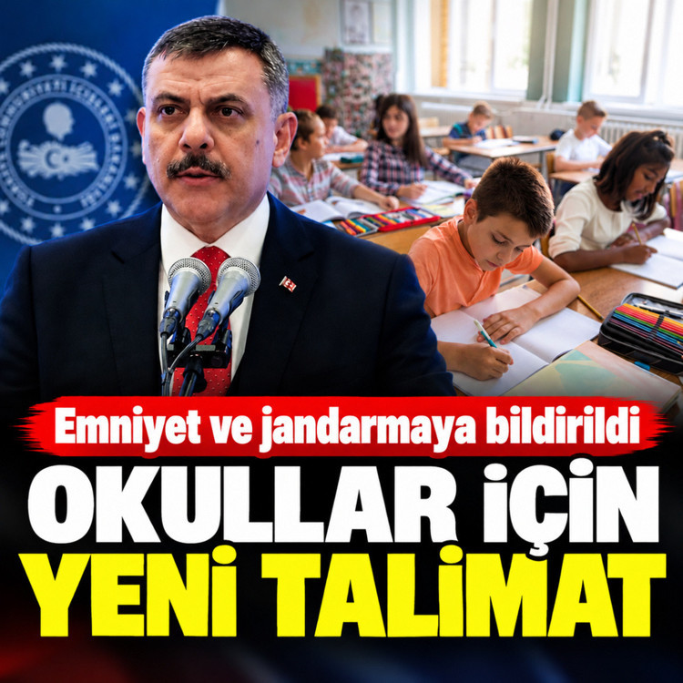 Okullar için yeni talimat! Emniyet ve jandarmaya iletildi
