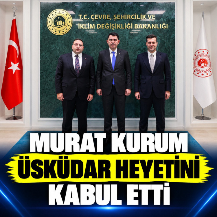 Murat Kurum, Üsküdar heyetini kabul etti