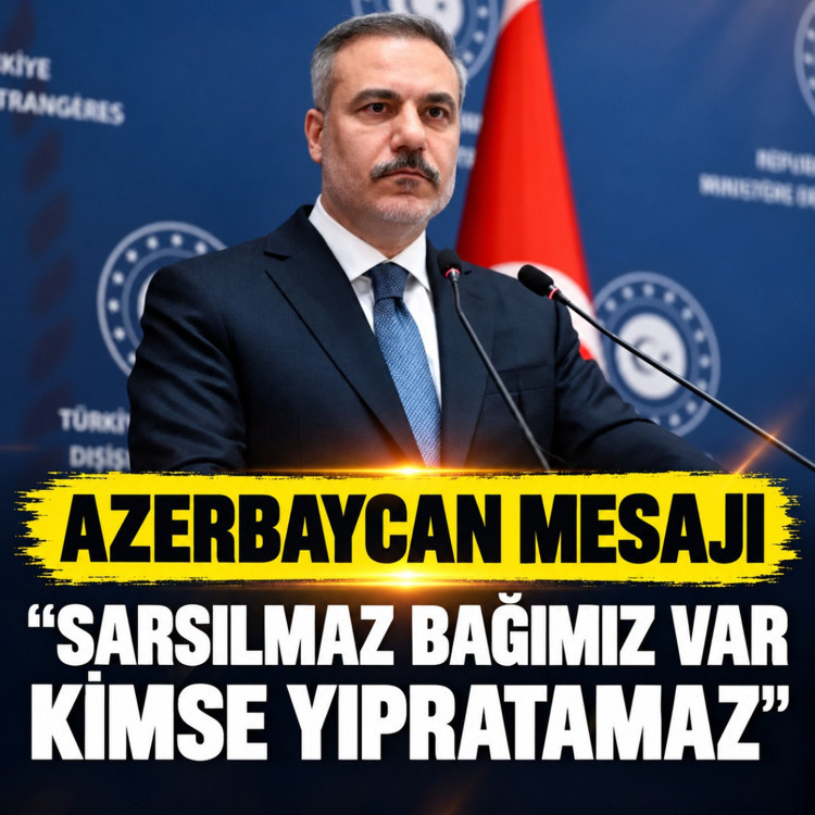 Hakan Fidan’dan Azerbaycan mesajı: Sarsılmaz bağımız var, kimse yıpratamaz