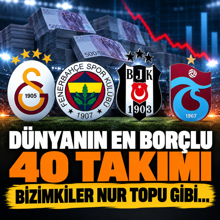 Dünyanın en borçlu 40 takımı açıklandı! İlk 5'te Türk imzası