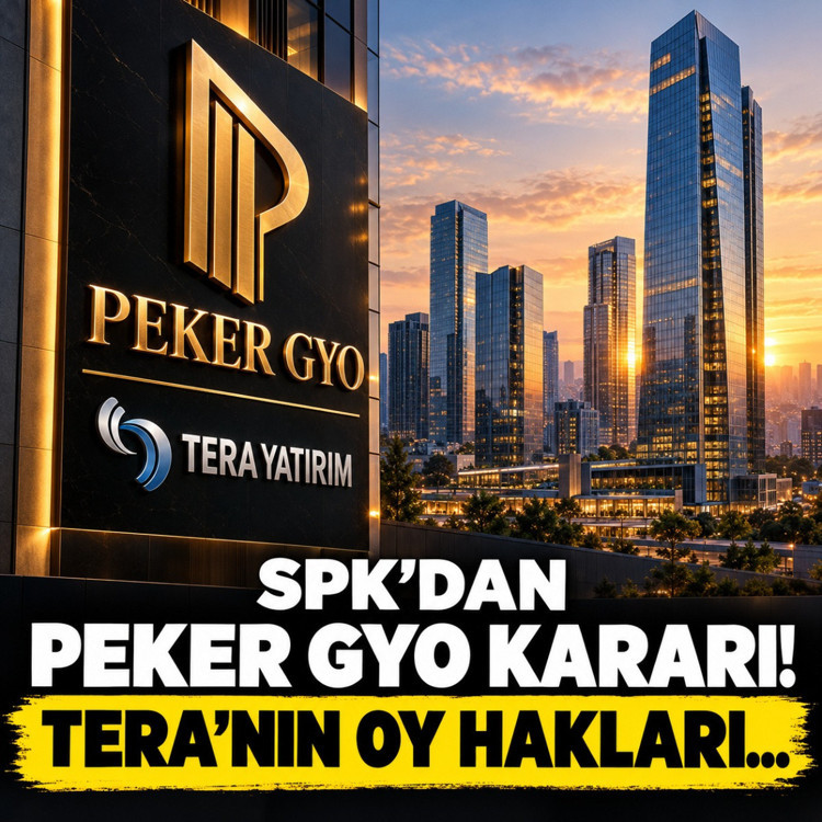 SPK'dan Peker GYO kararı: Tera'nın oy hakları donduruldu