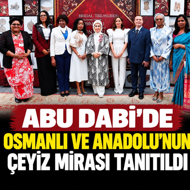 Abu Dabi'de Osmanlı ve Anadolu'nun çeyiz mirası tanıtıldı