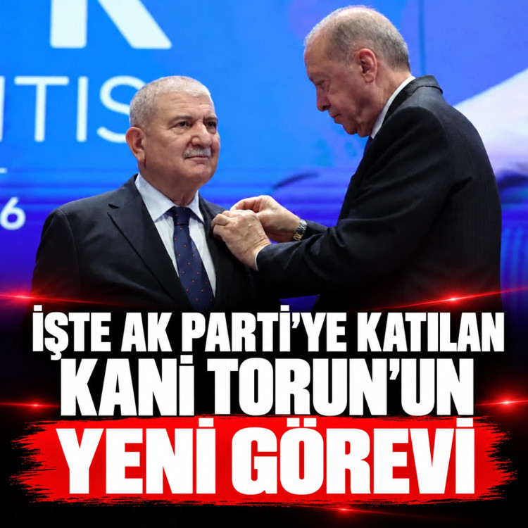AK Parti'ye katılan Kani Torun'un yeni görevi belli oldu