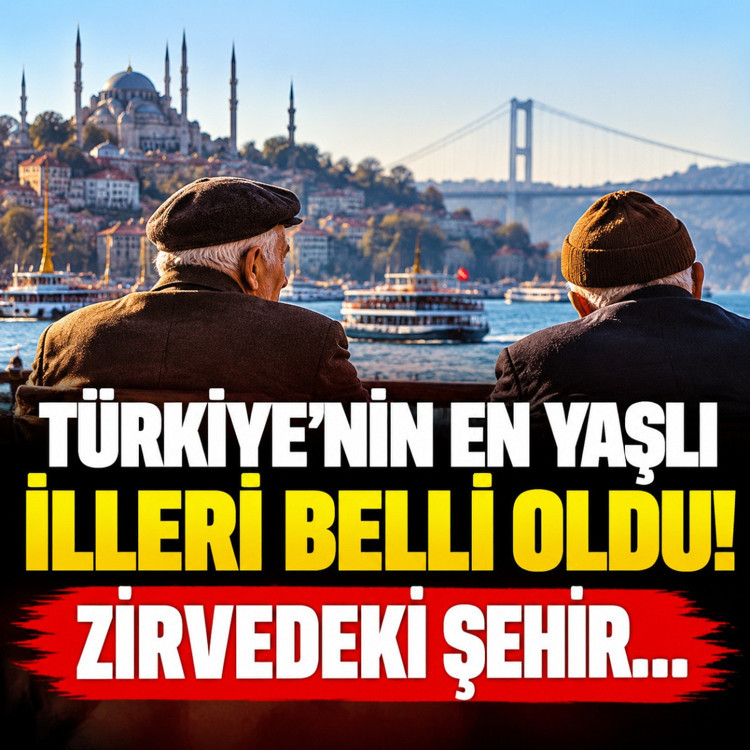 Türkiye'nin en yaşlı illeri belli oldu! Zirvedeki şehir herkesi şaşırttı