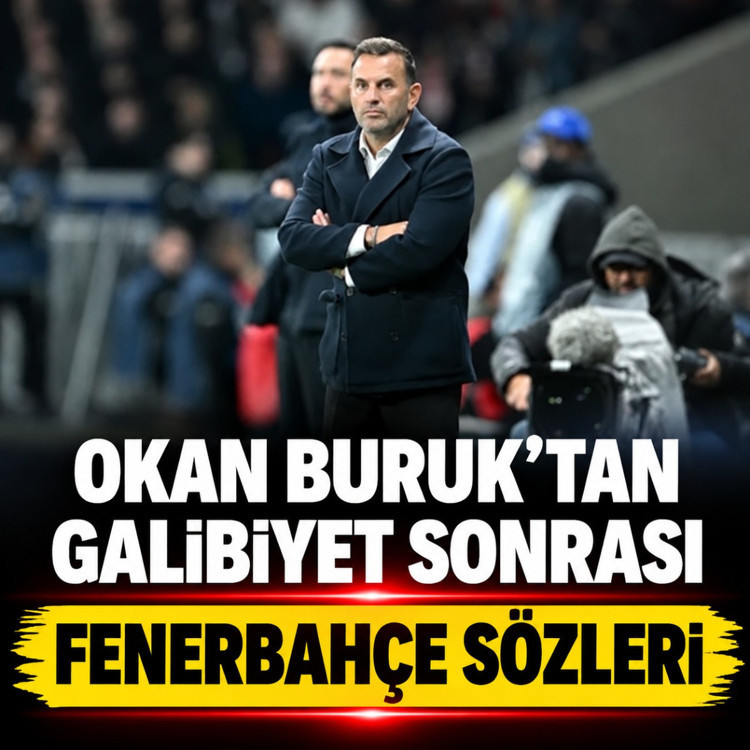 Okan Buruk: Fenerbahçe derbisini de kazanmak istiyoruz