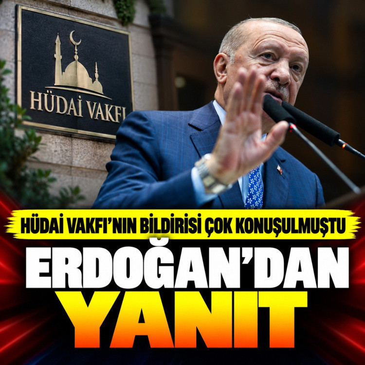 Cumhurbaşkanı Erdoğan'dan Hüdai Vakfı'nın bildirisine teşekkür