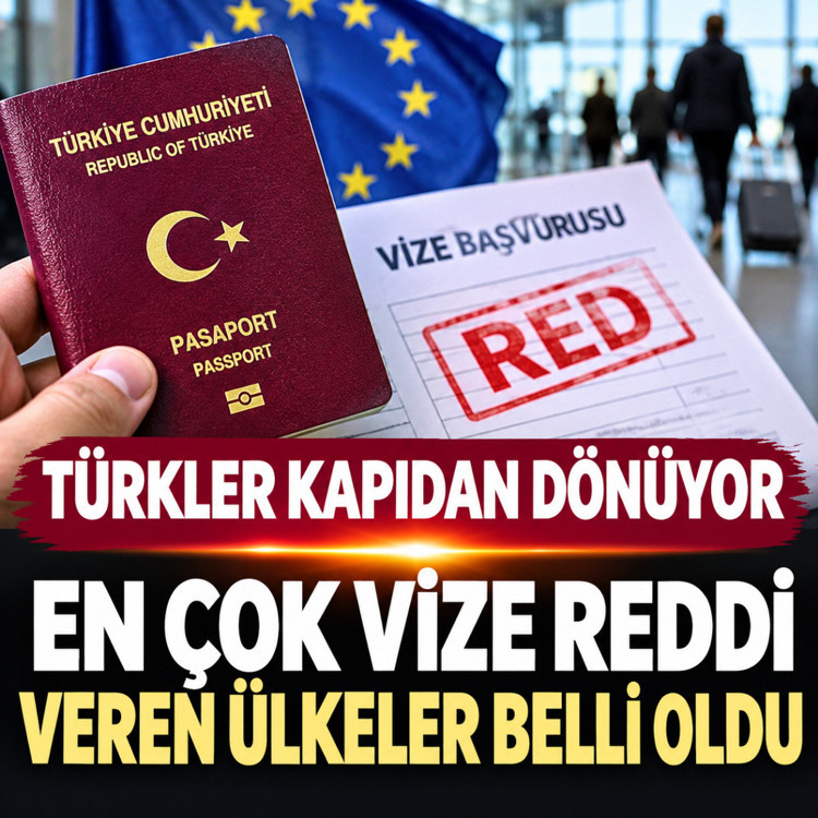 Türkler resmen kapıdan dönüyor! Vize başvurularına en çok ret veren ülkeler belli oldu