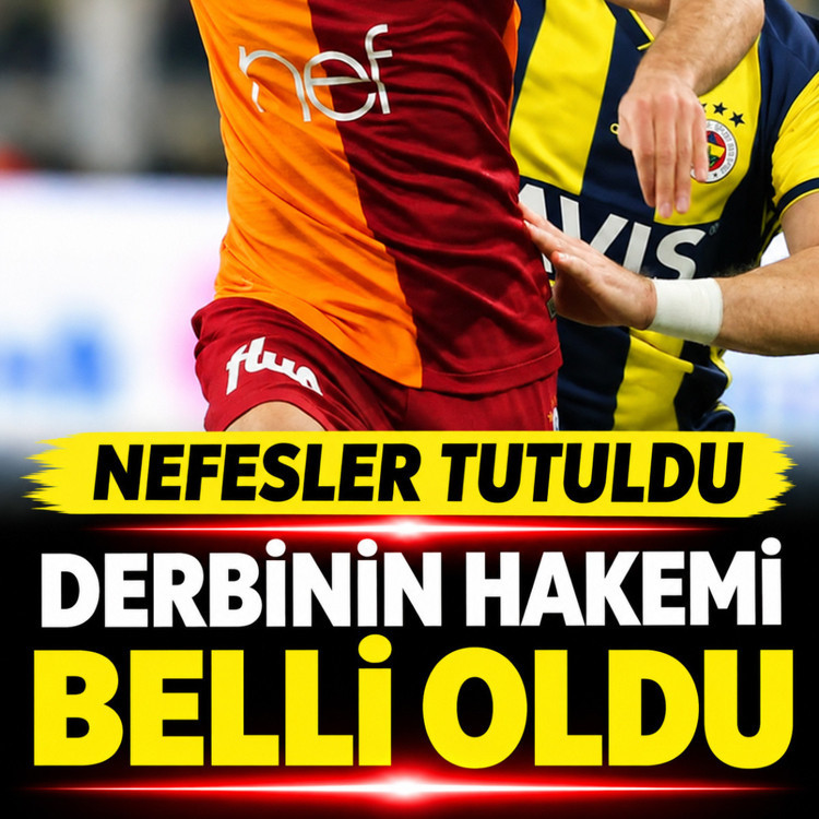 Galatasaray-Fenerbahçe derbisinin hakemi belli oldu