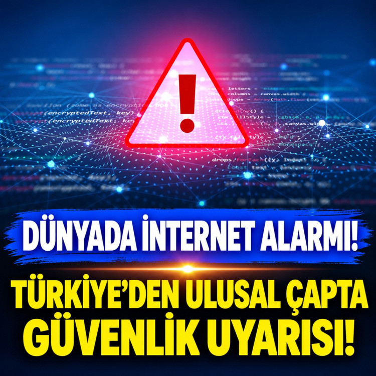 Dünyada internet alarmı! Türkiye'den ulusal çapta güvenlik uyarısı!