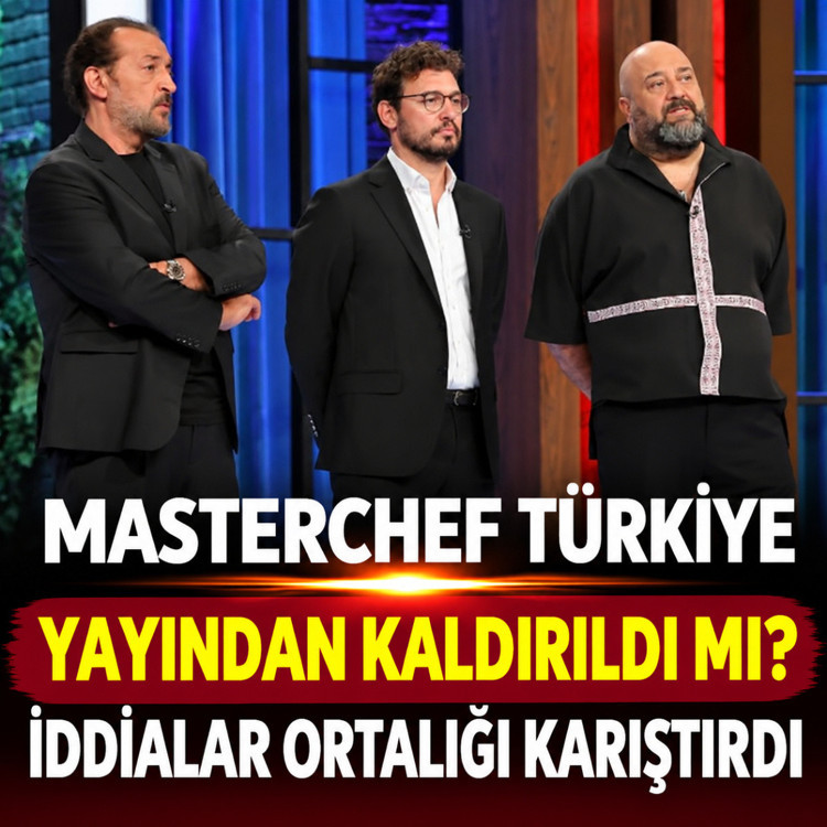 MasterChef Türkiye yayından kaldırıldı mı? Sosyal medyadaki iddialar ortalığı karıştırdı