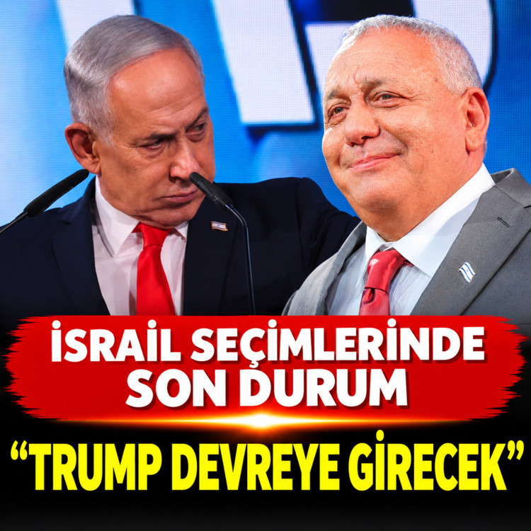 İsrail seçimlerinde son durum! Oyların yüzde 84,5'i sayıldı, Trump devreye girecek deniyor