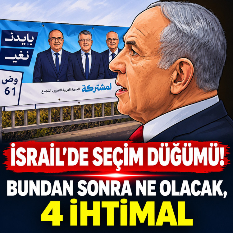 İsrail'de seçim düğümü! Bundan sonra ne olacak, 4 ihtimal masada