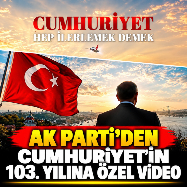 AK Parti'den Cumhuriyet'in 103. yılına özel video