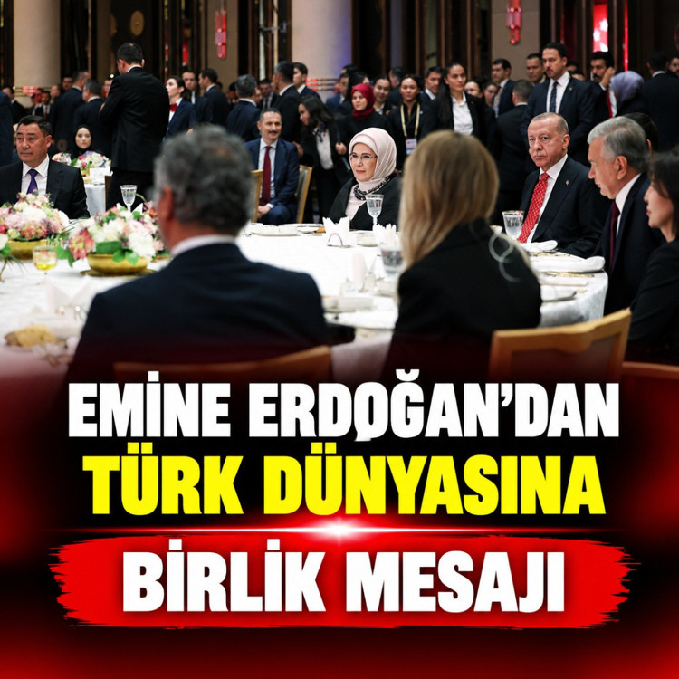 Emine Erdoğan'dan Türk dünyasına birlik mesajı