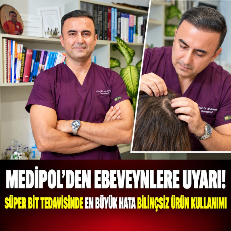 Medipol’den ebeveynlere uyarı! Süper bit tedavisinde en büyük hata bilinçsiz ürün kullanımı