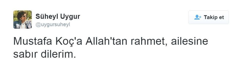 Mustafa Koç'un vefatının ardından ünlüler ne dedi? - Resim: 4