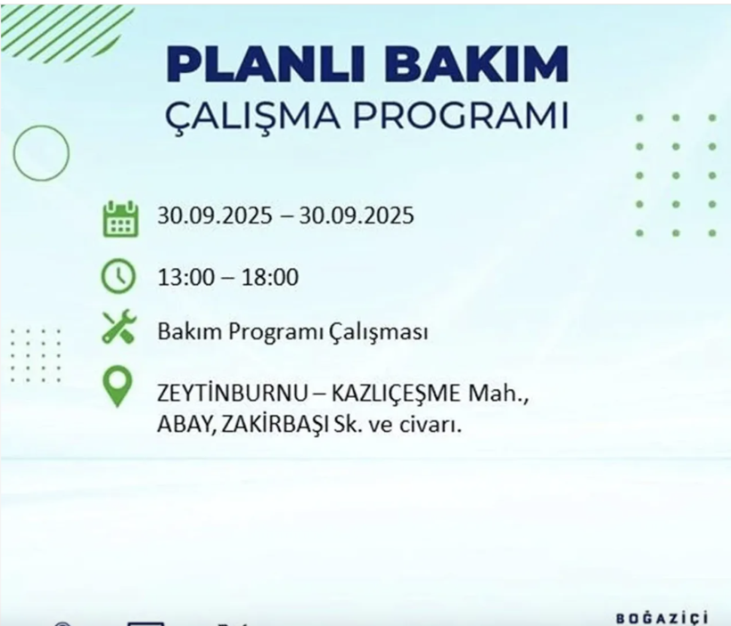 Mumları şimdiden hazırlayın! İstanbul'da 23 ilçede büyük kesinti var - Resim: 4